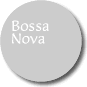 Bossa Nova