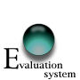 evaluation system