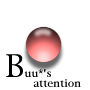 Buu*'s attention